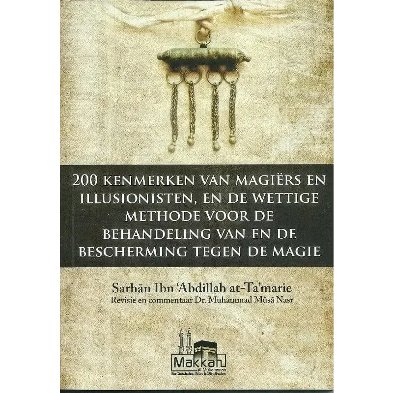 200 Kenmerken van magiers en illusionisten. - Islamboekhandel.nl