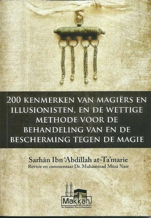 200 Kenmerken van magiers en illusionisten. - Islamboekhandel.nl
