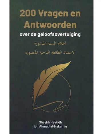 200 Vragen en antwoorden over de geloofsovertuiging - Islamboekhandel.nl