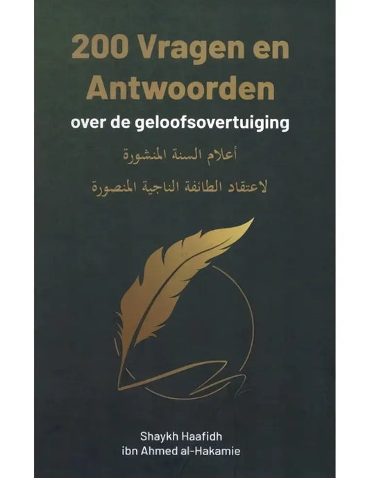 200 Vragen en antwoorden over de geloofsovertuiging - Islamboekhandel.nl