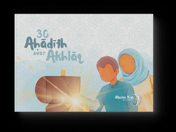 30 AHadith over akhlaaq (perfect voor het stimuleren van goed gedrag) - Islamboekhandel.nl