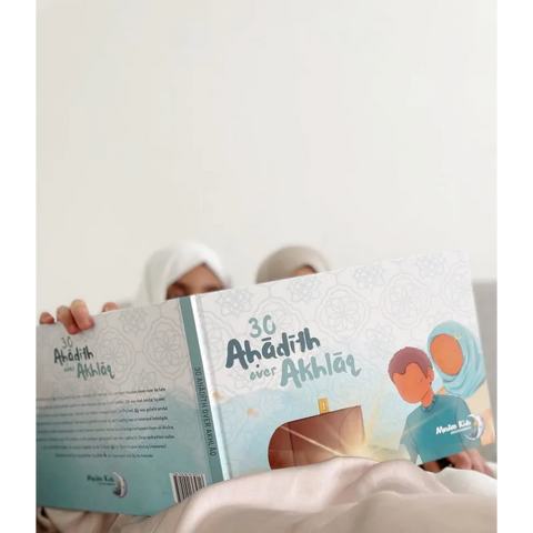 30 AHadith over akhlaaq perfect voor het stimuleren van goed gedrag Moslim Kids Entertainment