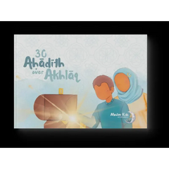 30 AHadith over akhlaaq (perfect voor het stimuleren van goed gedrag) - Islamboekhandel.nl