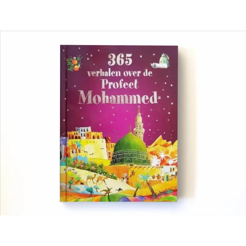 365 Verhalen over de Profeet Mohammed GoodWords