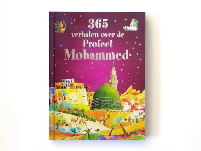 365 Verhalen over de Profeet Mohammed - Islamboekhandel.nl