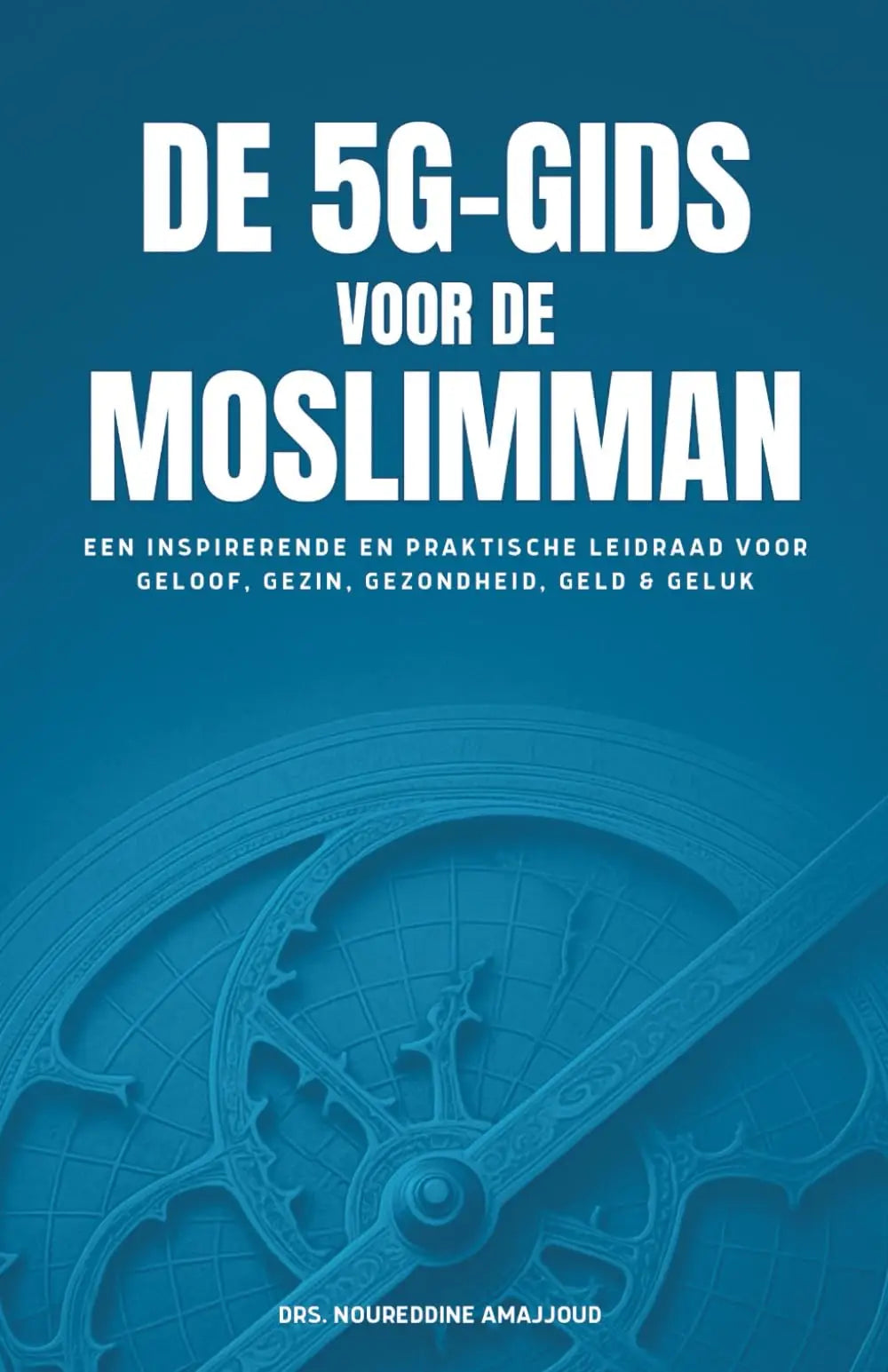 Boekdeksel blauw met witte tekst de 5g-gids voor de moslimman met subtiel cirkelontwerp en praktische leidraad