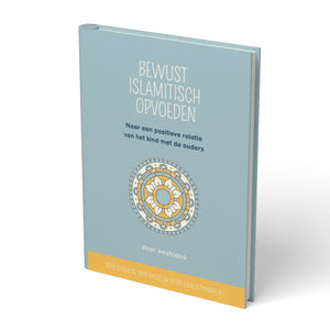 Bewust Islamitisch opvoeden - boek