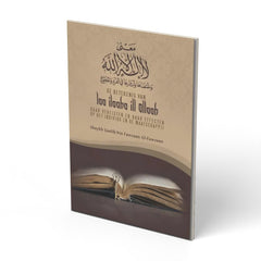 De Betekenis van Laa ilaaha ill Allaah, haar Vereisten en ha - boek