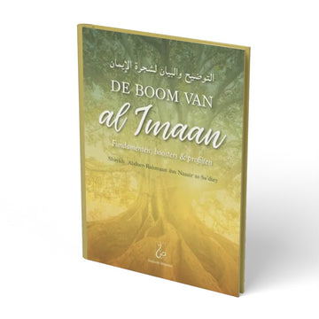 De boom van al Imaan / Fundamenten, boosters en profijten - boek