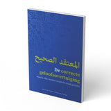 De correcte geloofsovertuiging (Barakah) - boek
