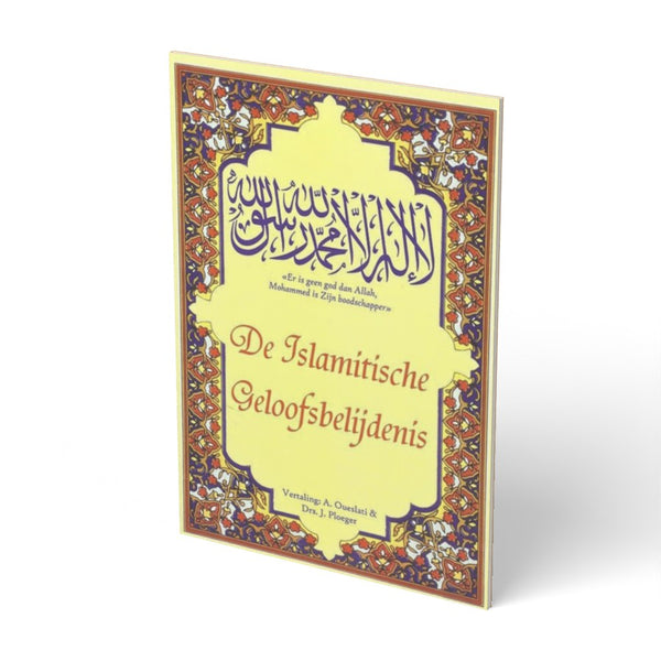 De Islamitische geloofsbelijdenis - boek