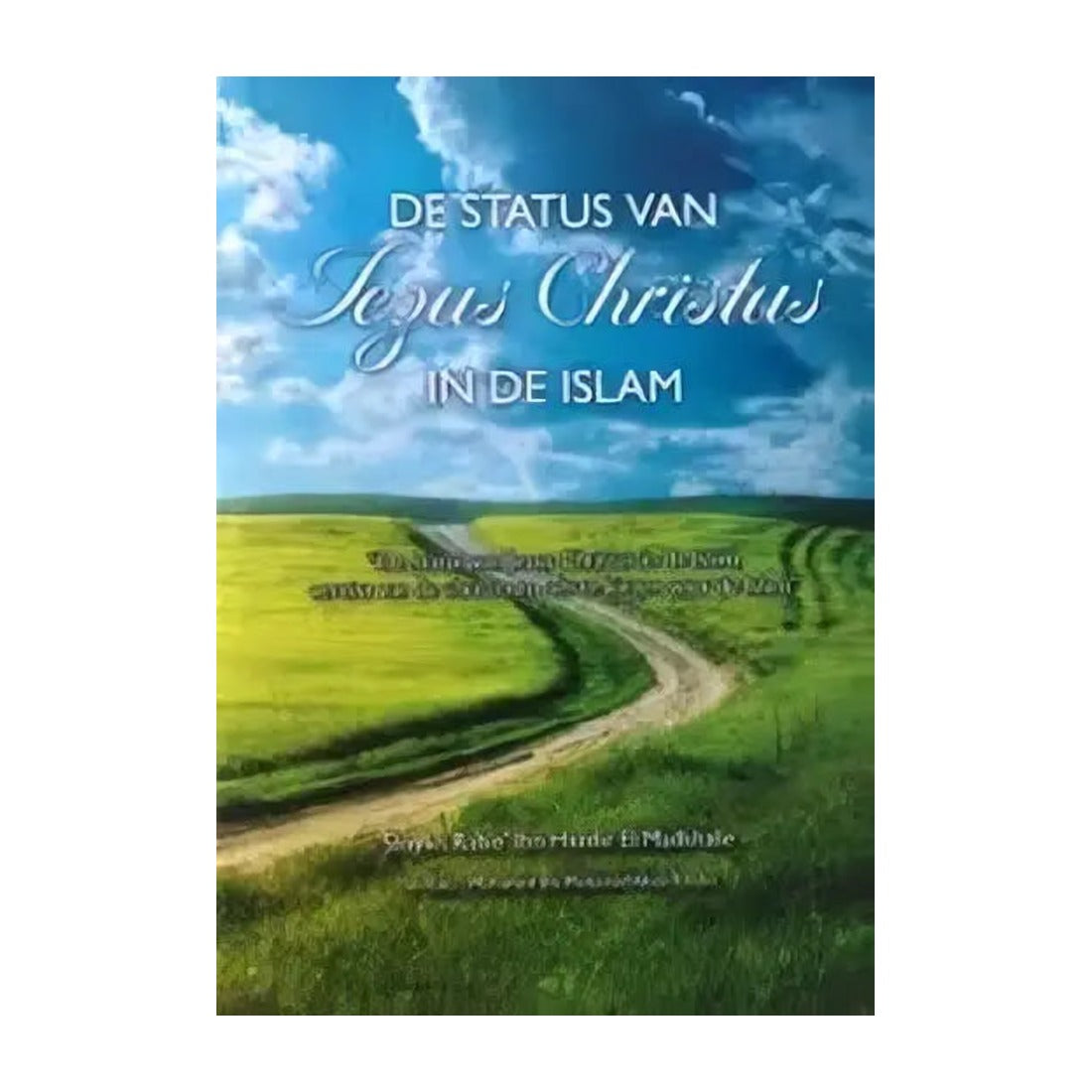 De status van Jesus Christus in de Islam - boek