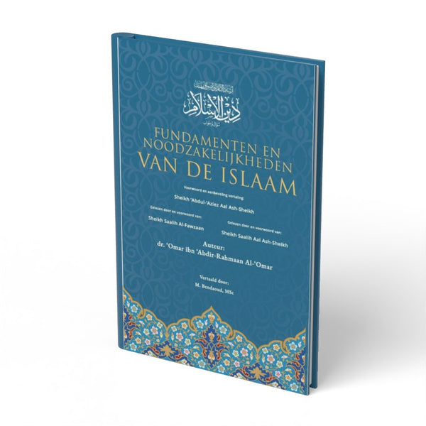 Fundamenten en noodzakelijkheden van de Islam - boek