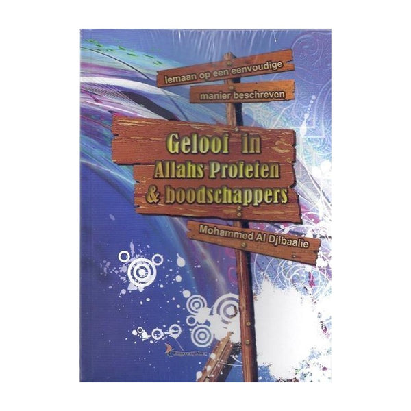 Geloof in Allahs profeten & boodschappers - boek