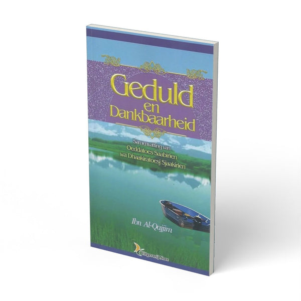 Geduld en dankbaarheid - boek