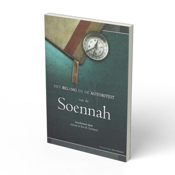 Het belang en de autoriteit van de soennah - boek