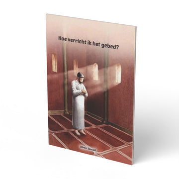 Hoe verricht ik het gebed - boek