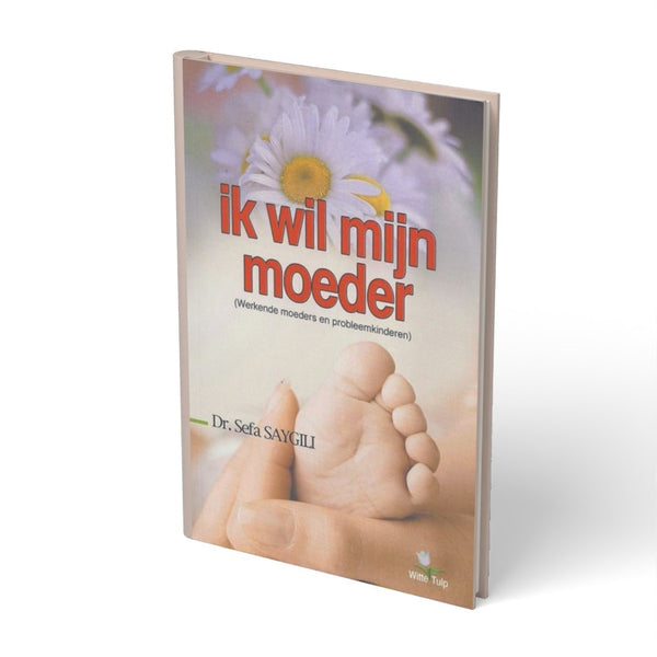 Ik wil mijn moeder - boek