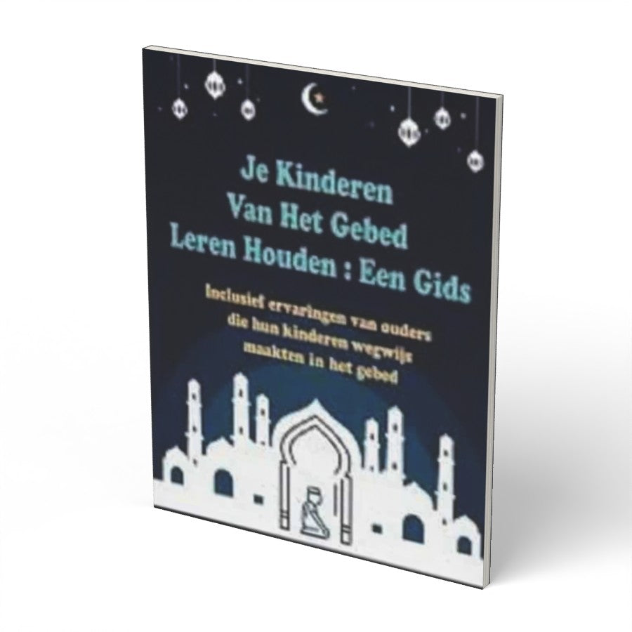 Je kinderen van het gebed leren houden - boek