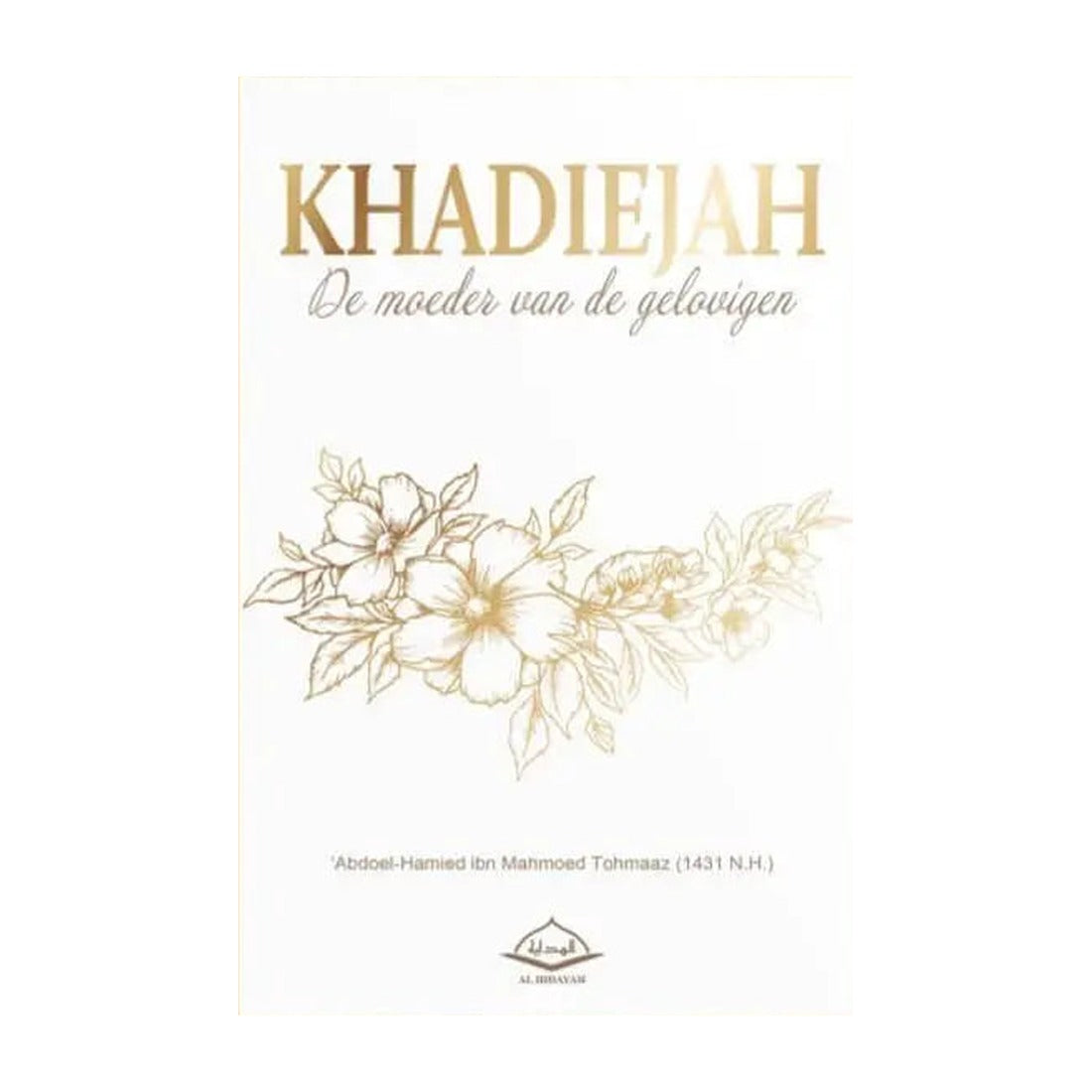 Khadiejah, de moeder van de gelovigen - boek