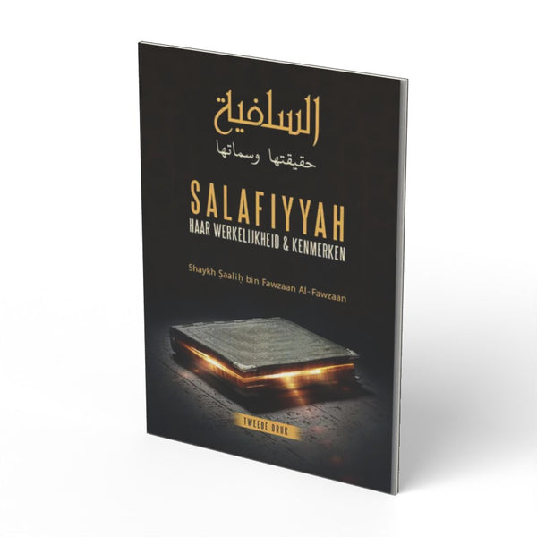 Salafiyyah haar werkelijkheid & kenmerken - boek