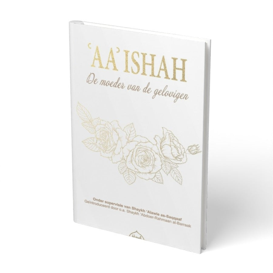 ‘AA’ Ishah (Aisha), de moeder van de gelovigen - boek