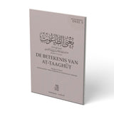 Mutun deel 5: De Betekenis van at-Taaghut (A6 Formaat) - boek