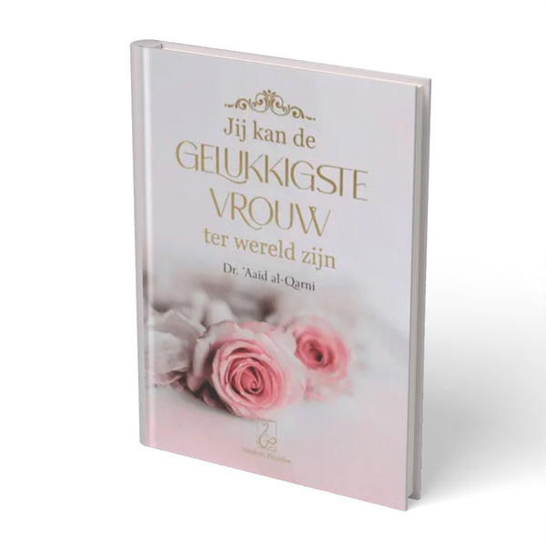 Jij kan de Gelukkigste vrouw ter wereld zijn - boek