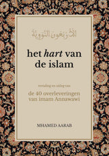 Boek Het hart van de islam - 40 overleveringen van imam Annawawi, voorkant