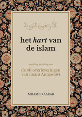 Boek Het hart van de islam - 40 overleveringen van imam Annawawi, voorkant