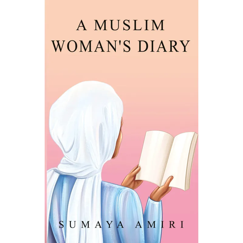 Boekomslag van A Muslim Woman’s Diary door Sumaya Amiri met vrouw in witte hijab