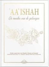 ‘AA’ Ishah (Aisha), de moeder van de gelovigen - Islamboekhandel.nl