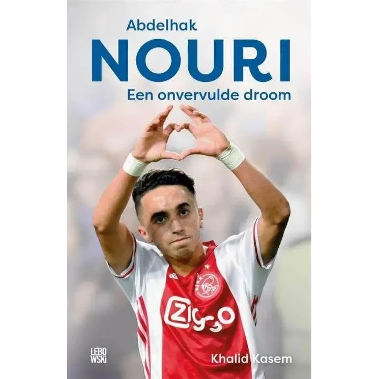 Abdelhak Nouri, een onvervulde droom - Islamboekhandel.nl