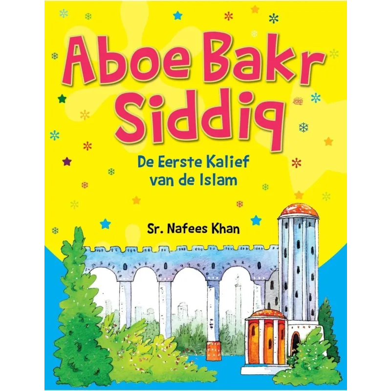 Aboe Bakr Siddiq kinderboek GoodWords