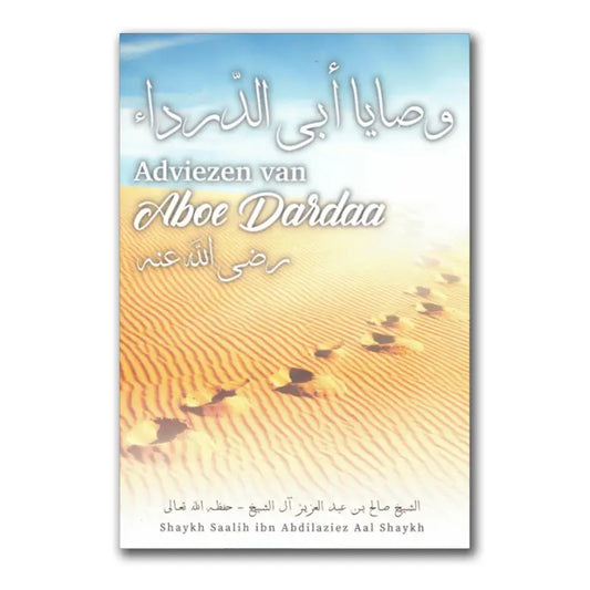Adviezen van aboe Dardaa - Islamboekhandel.nl