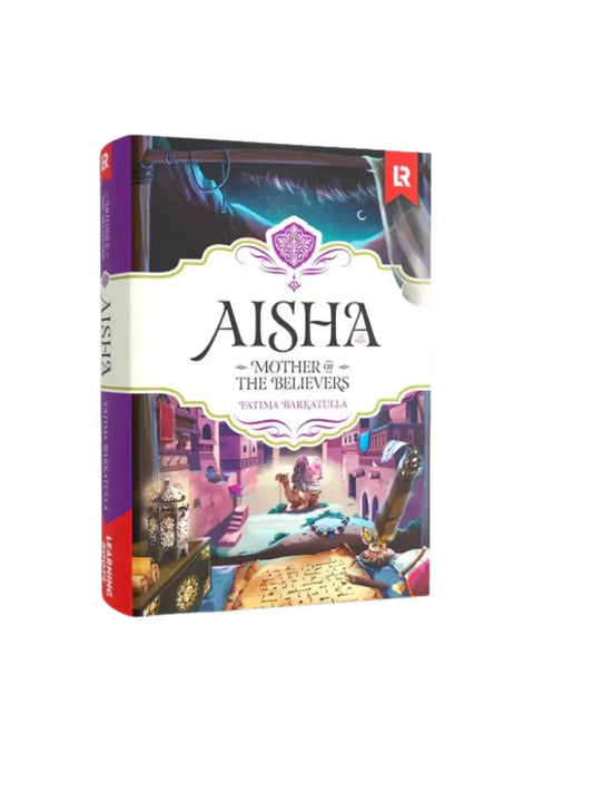 Een hardcover boek aisha mother of the believers door fatima barkatulla met een kleurrijke paarse en gouden illustratie