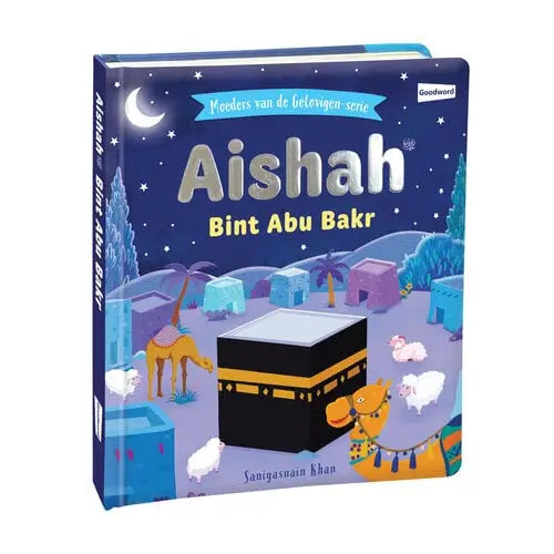 Aishah Bint Abu Bakr - Inspirerend Islamitisch kinderboek - Islamboekhandel.nl