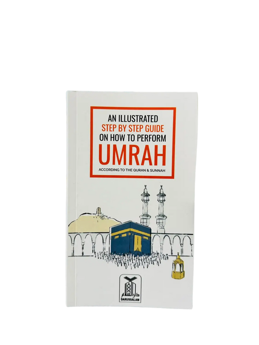 An Illustrated Step by Step Guide on How to Perform Umrah - Islamboekhandel.nl