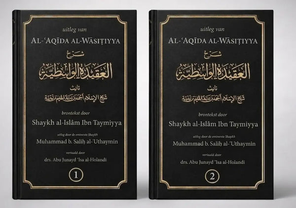 Zwarte hardcover boeken al aqidah al wasitiyyah 2-delig met goudopdruk in arabisch en nederlands en sierlijke gouden randen