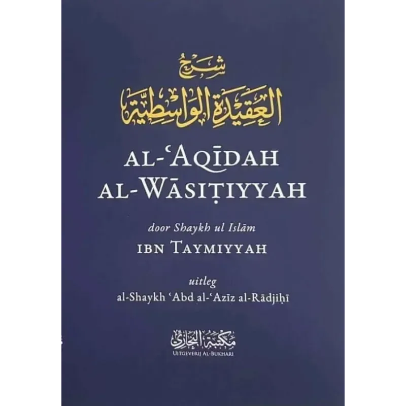 Al aqidah al wasitiyyah - Islamboekhandel.nl