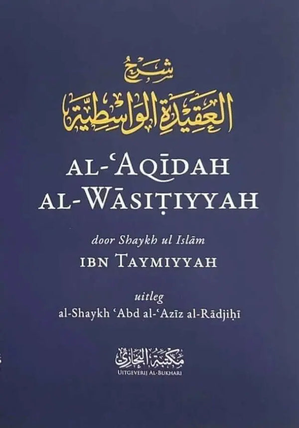 Al aqidah al wasitiyyah - Islamboekhandel.nl