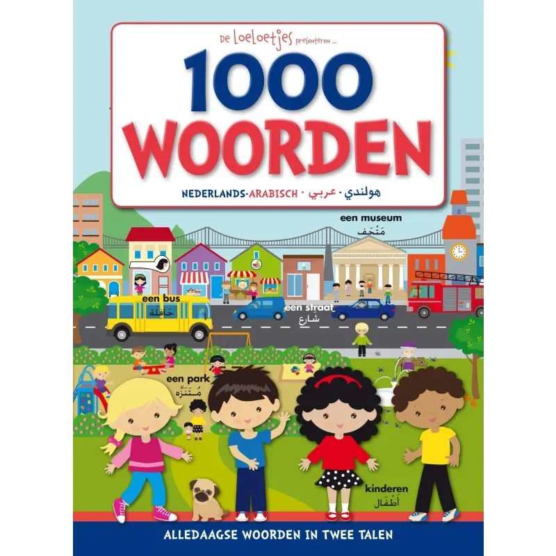 Arabisch -Nederlands -1000 alledaagse woorden - Islamboekhandel.nl