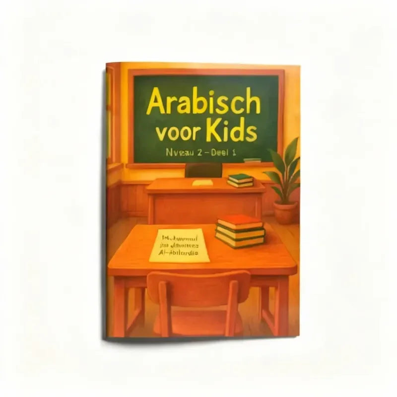 Arabisch Voor Kids Niveau 2 - Deel 1 - Islamboekhandel.nl