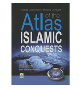 Atlas of the Islamic Conquests - Islamboekhandel.nl
