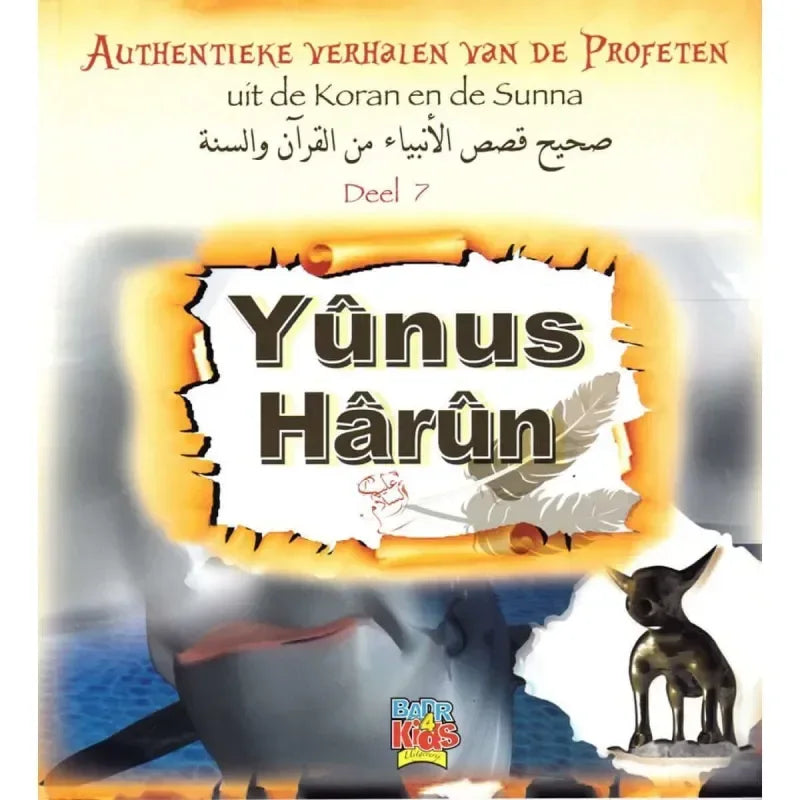 Authentieke verhalen van de profeten: Yunus & Harun (deel7) - Islamboekhandel.nl