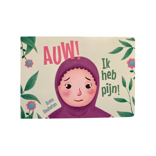 Auw! ik heb pijn - Islamboekhandel.nl