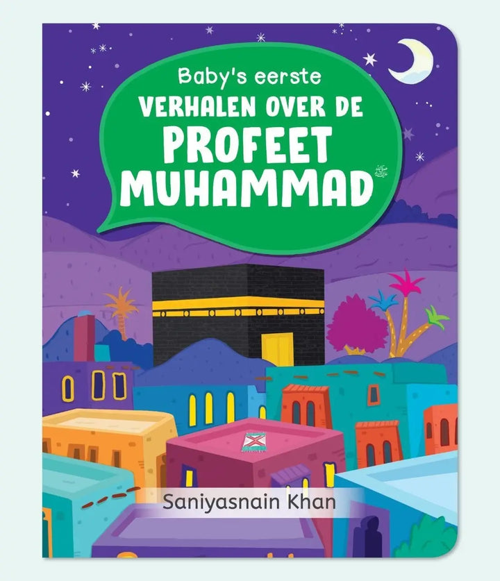 Baby's eerste verhalen over de Profeet muhammed - Islamboekhandel.nl