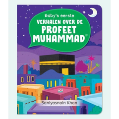 Baby's eerste verhalen over de Profeet muhammed - Islamboekhandel.nl