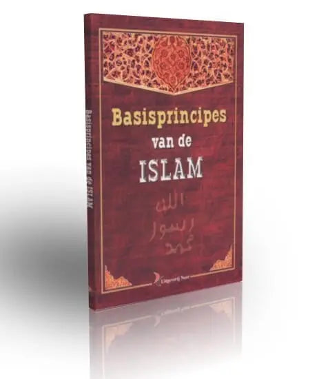 Basisprincipes van de Islam - Islamboekhandel.nl