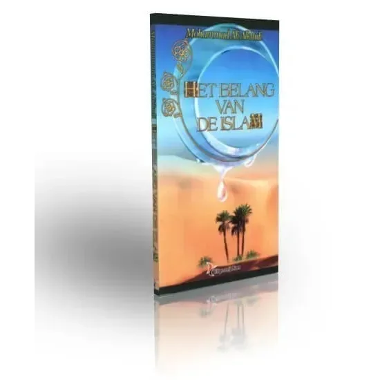 Het belang van de Islam - Islamboekhandel.nl